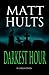 Darkest Hour: A Collection