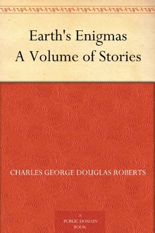 Earth's Enigmas: A Volume of Stories (Kindle Edition)