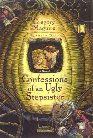 Confessions of an Ugly Stepsister