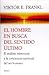 El hombre en busca del sentido ultimo