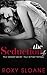The Seduction 4 by Roxy Sloane