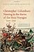 Christopher Columbus's Naming in the 'diarios' of the Four Voyages (1492-1504): A Discourse of Negotiation (Toronto Iberic)