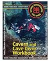 Cavern and Cave Diver Workbook Cavern and Cave Diver Workbook