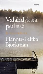 Välähdyksiä peilissä : kirjoituksia