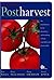 Postharvest; an Introduction To the Physiology and Handling of Fruit, Vegetables and Ornamentals, 5TH Edition.