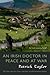 An Irish Doctor in Peace and at War An Irish Country Novel by Patrick Taylor