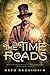 The Time Roads
