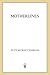 Motherlines (Holdfast Chronicles, #2)