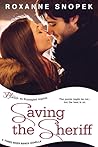 Saving the Sheriff by Roxanne Snopek