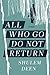 All Who Go Do Not Return