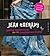 Jean Therapy: Denim Deconstruction for the Conscientious Crafter (Domestic Arts for Crafty Girls)
