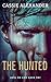 The Hunted by Cassie Alexander