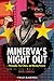 Minerva's Night Out: Philosophy, Pop Culture, and Moving Pictures