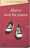 Harry non ha paura