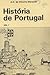 História de Portugal - Vol. I
