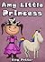 Amy Little Princess by Amy Potter