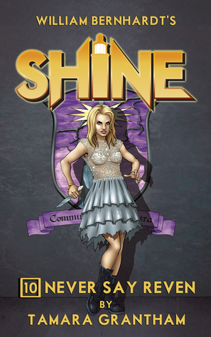 Never Say Reven (Shine, #10)