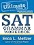 The Ultimate Guide to SAT Grammar Workbook