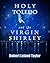 Holy Toledo and the Virgin Shirley