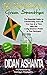 Jamaican Green Smoothies: The Essential Guide To Transforming Your Life, One Cup At A Time, With The Leafy Greens & Fruits In Your Backyard