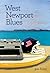 West Newport Blues by Paul Foley