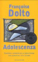 Adolescenza: Esperienze e proposte per un nuovo dialogo con i giovani dai 10 ai 16 anni