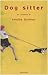 Dog sitter