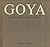 Goya. Caprichos, Desastres, Tauromaquia, Disparates