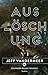 Auslöschung (Southern Reach #1)