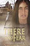 There Is No Fear by Michael J. Bowler