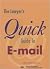 The Lawyer's Quick Guide to E-Mail by Kenneth E. Johnson