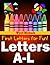 First Letters for Fun! A-L