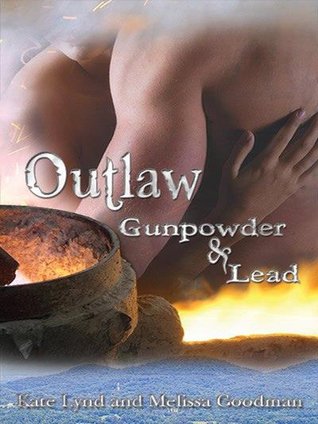 Outlaw: Gunpowder & Lead (Kindle Edition)