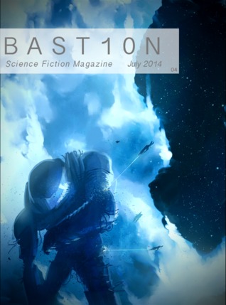 Bastion Issue #4 July 2014