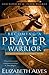 Becoming a Prayer Warrior