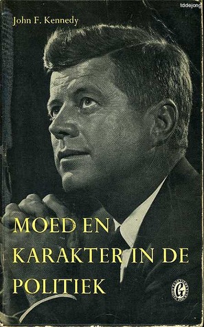 Moed en karakter in de politiek