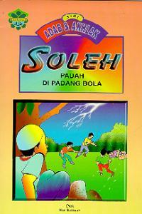 SIRI ADAB & AKHLAK SOLEH: Padah Di Padang Bola