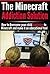 Video Games : The Minecraft-Addiction Solution: Make Minecraft an Educational Tool and overcome your child’s addiction to Minecraft. (addicted to minecraft, ... video game addiction, educational games)