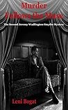 Murder Follows the Muse (The Jeremy Wadlington-Smythe Mysteries Book 2)