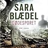 Dødesporet by Sara Blaedel