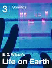 E.O. Wilson's Life on Earth Unit 3: Genetics