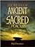 Secrets of Ancient and Sacred Places: The World's Mysterious Heritage