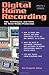 Digital Home Recording by Jon Chappell