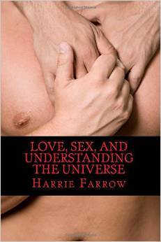 Love, Sex, and Understanding the Universe