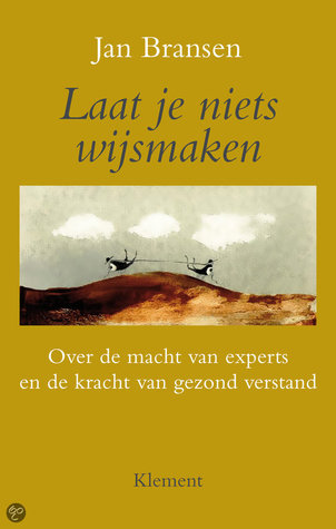 Laat je niets wijsmaken