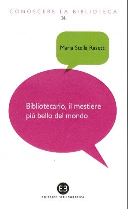 Bibliotecario, il mestiere più bello del mondo (Paperback)