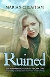 Ruined by Marian Manseau Cheatham