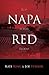 Napa Red - Red is for Blood...