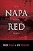 Napa Red - Red is for Blood by Kate King