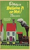 Ripley's Believe It or Not 23rd Series Ripley's Believe It or Not 23rd Series